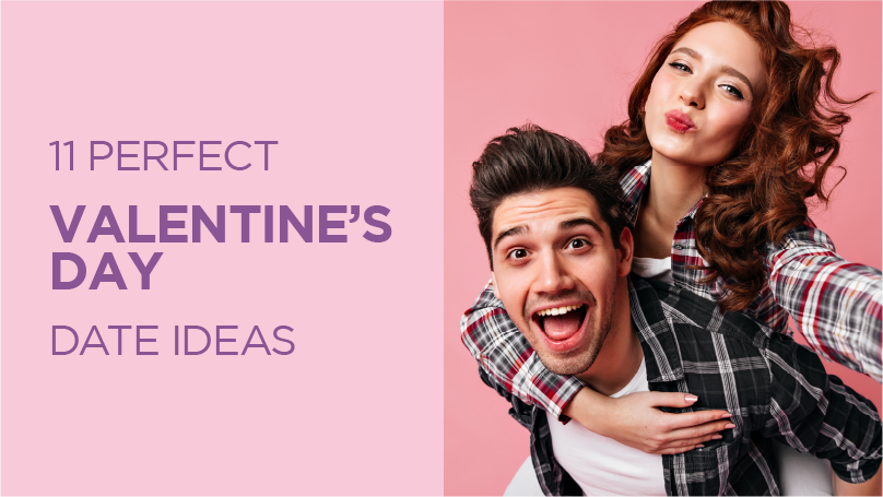 11 Perfect Valentine's Day Date Ideas